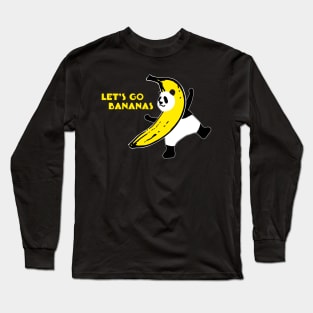 Let's go bananas! Long Sleeve T-Shirt